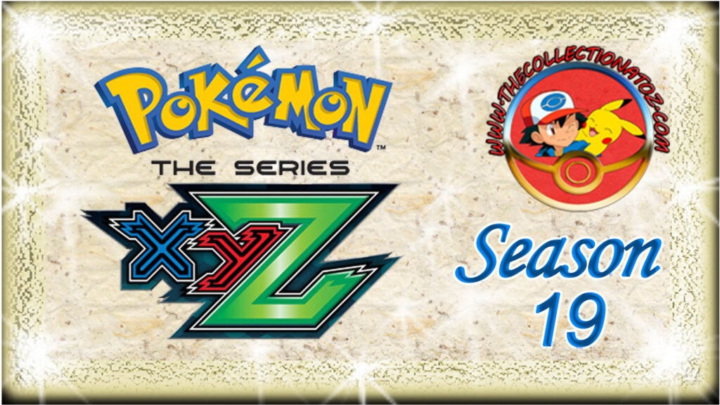 Pokémon The Series: XYZ (Season 19)