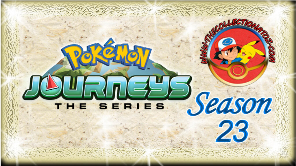 Pokémon The Series: Journeys (Season 23)