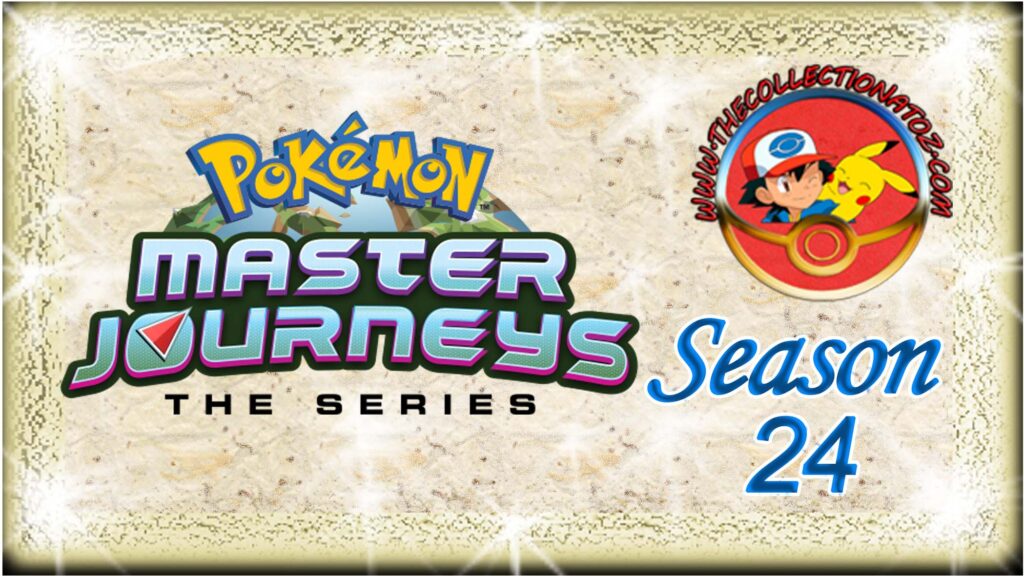 Pokémon The Series: Master Journeys (Season 24)