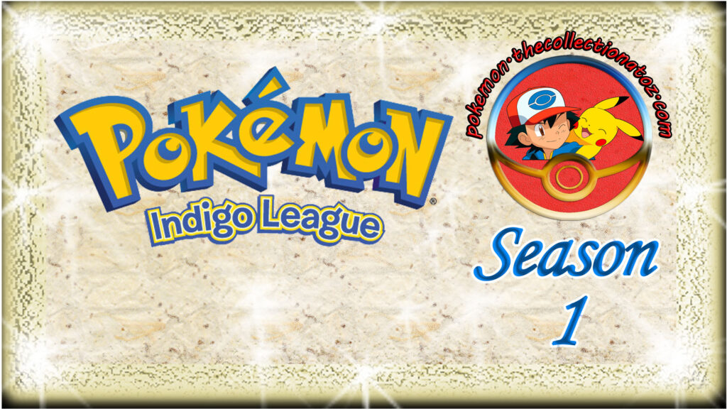 Pokémon The Series: Indigo League (Season 1)