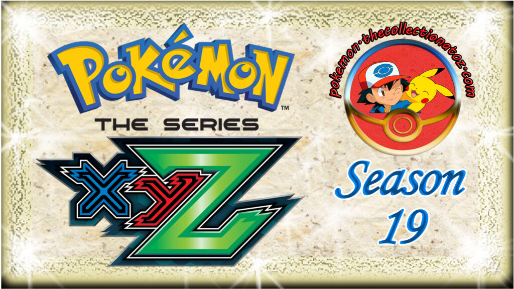 Pokémon The Series: XYZ (Season 19)